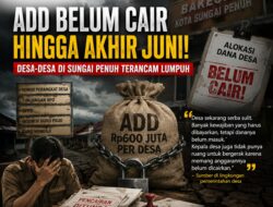 ADD Belum Cair Sampai Akhir Juni, Desa di Sungai Penuh Tercekik Anggaran